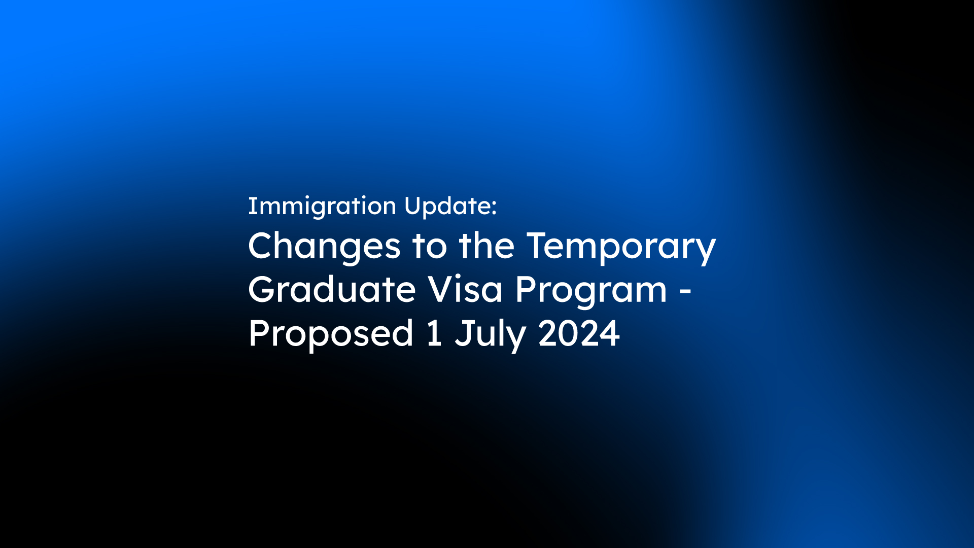 australian immigration changes temporary graduate visa program july 2024